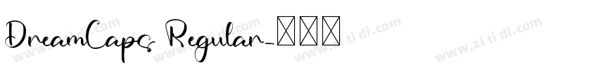 DreamCaps Regular字体转换